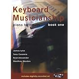 Keyboard Musicianship: Piano For Adults Book One