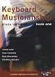 Keyboard Musicianship: Piano For Adults Book One