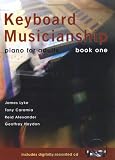 Keyboard Musicianship: Piano For Adults Book One