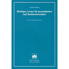 Richtiges Lernen f�r Jurastudenten und Rechtsreferendare.
