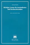 Richtiges Lernen f�r Jurastudenten und Rechtsreferendare.