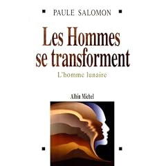 Les hommes se transforment- l'homme lunaire