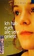 Ich hab euch alle sehr geliebt