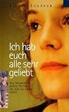 Ich hab euch alle sehr geliebt - Sigrid Sch&auml;fer