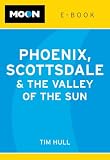 Moon Phoenix, Scottsdale & the Valley of the Sun e-book