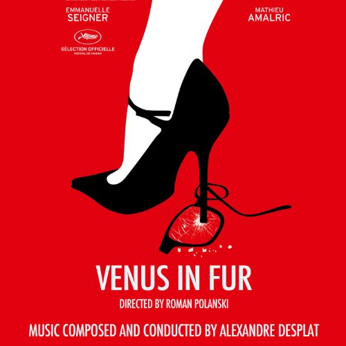 Venus in Fur (Original Motion Picture Soundtrack) Alexandre Desplat