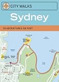 City Walks: Sydney 50 Adventures on Foot (City Walks)