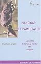 Handicap et parentalité : Surdité, handicap, une approche anthropologique
