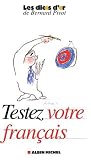 Revue Albin Michel  / Testez votre français