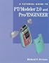 A Tutorial Guide to PT/Modeler 2.0 & Pro/Engineer