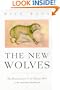 The New Wolves: The Return of the Mexican Wolf to the American Southwest