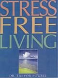 Stress free living