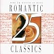 25 Romantic Classics