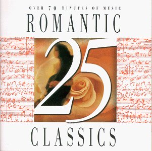 CD-Charts  Music : 25 Romantic Classics