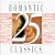 25 Romantic Classics