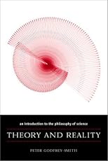 Theory and Reality: An Introduction to the Philosophy of Science (Science and Its Conceptual Foundations series)