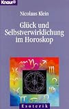Produkt-Bild: Gl&uuml;ck und Selbstverwirklichung im Horoskop.