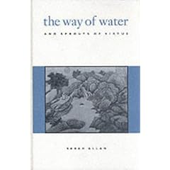 Way of Water and Sprouts of Virtue (SUNY Series in Chinese Philosophy and Culture)