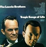 Revue The Louvin Brothers  / Tragic Songs of Life