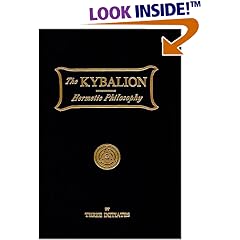 Kybalion: A Study of the Hermetic Philosophy of Ancient Egypt and Greece