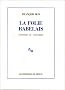 La folie Rabelais