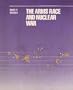 The Arms Race and Nuclear War
