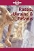 Russia, Ukraine and Belarus (Lonely Planet Country Guide)
