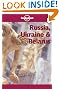 Russia, Ukraine and Belarus (Lonely Planet Country Guide)