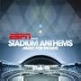 Presents Stadium Anthems: Music for the Fans