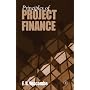 Principles of Project Finance by E. R. Yescombe