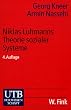 Niklas Luhmanns Theorie sozialer Systeme: Eine Einf�hrung (Uni-Taschenb�cher S)