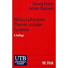 Niklas Luhmanns Theorie sozialer Systeme: Eine Einf�hrung (Uni-Taschenb�cher S)