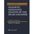 Magnetic Resonance Imaging of the Brain and Spine (2 Volume Set) by Scott W Atlas and Scott W. Atlas