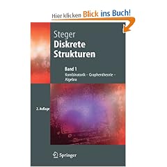 Diskrete Strukturen 1. Kombinatorik, Graphentheorie, Algebra