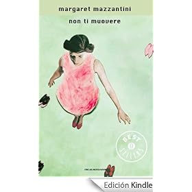 Non ti muovere (Oscar grandi bestsellers)