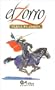 Llega el Zorro (Spanish Edition)