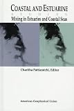 Mixing in Estuaries and Coastal Seas (Coastal and Estuarine Studies, 50)