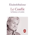 Le Conflit : La Femme et la m�re
