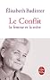 Le Conflit : La Femme et la m�re