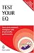 Test Your EQ: Assess Your Emotional Intelligence with 22Personality Questionnaires (Testing Series)