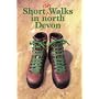 Shortish Walks in North Devon