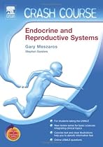 Crash Course (US): Endocrine and Reproductive Systems: With STUDENT CONSULT Online Access