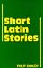 Short Latin Stories (Cambridge Latin Texts)