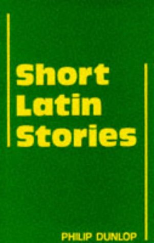 Cover image : Short Latin Stories (Cambridge Latin Texts)