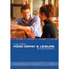 The York Food Drink and Leisure Guide 2002/2003
