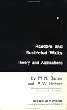 Random and Restricted Walks: Theory and Applications (Mathematics and Its Applications)
