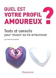 Quel est votre profil amoureux ?