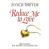 ReduceMetoLove:UnlockingtheSecrettoLastingJoy