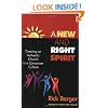 A New And Right Spirit: Creating An Authentic Church In A Consumer Culture