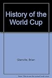 The history of the World Cup